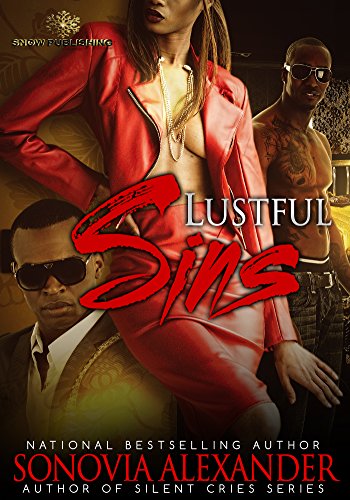 Read Lustful Sins, written by Sonovia Alexander Read Lustful Sins, written by Sonovia Alexander