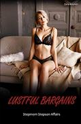Read Lustful Bargains: Stepmom Stepson Affairs, written by Zara Mitchell