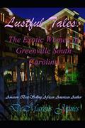 Read Lustful Tales:The Exotic Women of Greenville, South Carolina, written by Demarcus James