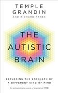 Read The Autistic Brain, written by Temple Grandin; Richard Panek