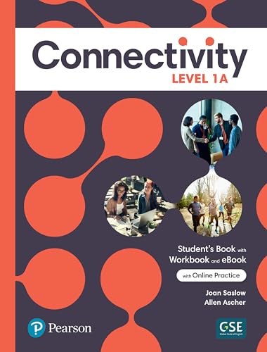 Read Connectivity Level 1A Student's Book/Workbook & Interactive Student's eBook with Online Practice, Digital Resources and App, written by Joan Saslow; Allen Ascher Read Connectivity Level 1A Student's Book/Workbook & Interactive Student's eBook with Online Practice, Digital Resources and App, written by Joan Saslow; Allen Ascher