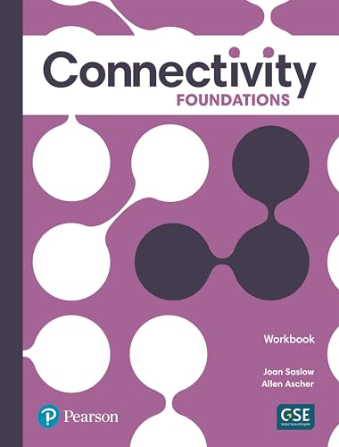 Read Connectivity Foundations Workbook, written by Joan Saslow; Allen Ascher Read Connectivity Foundations Workbook, written by Joan Saslow; Allen Ascher