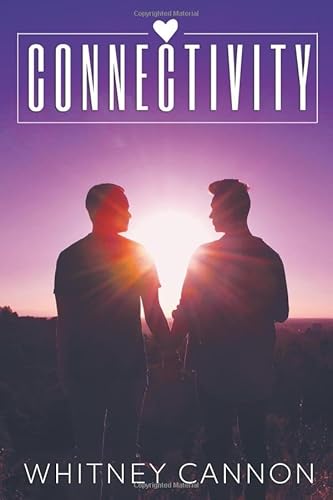 Read Connectivity, written by Whitney Cannon