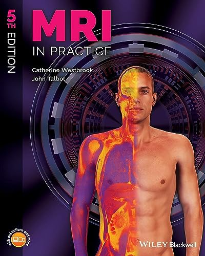 Read MRI in Practice, written by Catherine Westbrook; John Talbot Read MRI in Practice, written by Catherine Westbrook; John Talbot
