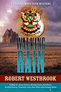 Read Walking Rain (A Howard Moon Deer Mystery Book 8), written by Robert Westbrook