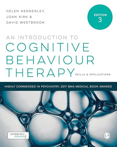 Read An Introduction to Cognitive Behaviour Therapy: Skills and Applications, written by Helen Kennerley; Joan Kirk; David Westbrook Read An Introduction to Cognitive Behaviour Therapy: Skills and Applications, written by Helen Kennerley; Joan Kirk; David Westbrook