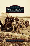 Read Westbrook on the Presumpscot, written by The Westbrook History 2000 Committee; Dianne LeConte