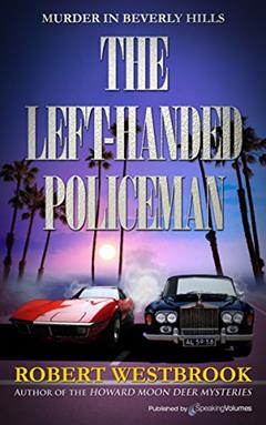 The Left-Handed Policeman, written by Robert Westbrook