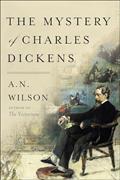 Read The Mystery of Charles Dickens, written by A.N. Wilson