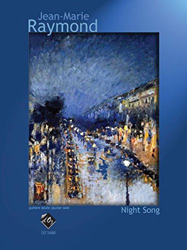 Read NIGHT SONG GUITARE, written by JEAN-MARIE RAYMOND Read NIGHT SONG GUITARE, written by JEAN-MARIE RAYMOND
