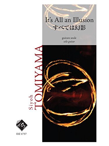 Read IT'S ALL AN ILLUSION GUITARE, written by Siyoh Tomiyama Read IT'S ALL AN ILLUSION GUITARE, written by Siyoh Tomiyama
