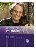 Read LES 100 DE ROLAND DYENS - NEZ ROUGES GUITARE, written by Roland Dyens Read LES 100 DE ROLAND DYENS - NEZ ROUGES GUITARE, written by Roland Dyens