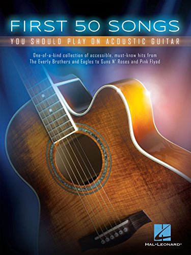 Read First 50 Songs You Should Play on Acoustic Guitar (GUITARE), written by Hal Leonard Corp. Read First 50 Songs You Should Play on Acoustic Guitar (GUITARE), written by Hal Leonard Corp.