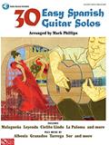Read 30 Easy Spanish Guitar Solos (GUITARE), written by Mark Phillips