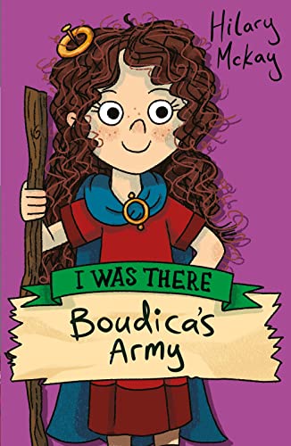 Read Boudica's Army (I Was There), written by Hilary McKay Read Boudica's Army (I Was There), written by Hilary McKay
