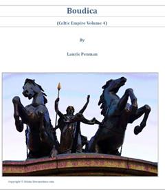 Boudica (Celtic Empire Book 4), written by Laurie Penman