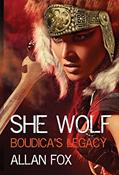 Read SHE WOLF: BOUDICA'S LEGACY, written by ALLAN FOX