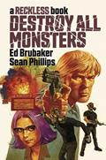 Read Destroy All Monsters: A Reckless Book, written by Ed Brubaker