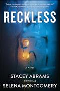 Read Reckless: A Novel, written by Selena Montgomery