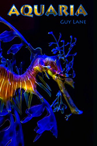 Read Aquaria, written by Guy Lane Read Aquaria, written by Guy Lane