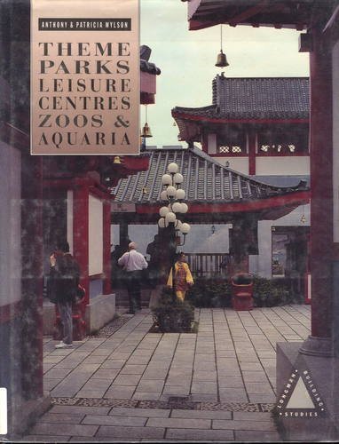 Read Theme Parks, Leisure Centres, Zoos and Aquaria (Longman Building Studies), written by Anthony Wylson; Patricia Wylson
