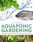 Read Aquaponic Gardening: A Step-by-Step Guide to Raising Vegetables and Fish Together, written by Sylvia Bernstein