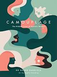 Read Camouflage: The Hidden Lives of Autistic Women, written by Sarah Bargiela