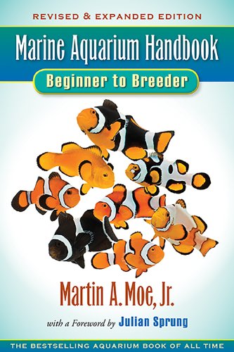 Read Marine Aquarium Handbook: Beginner to Breeder, written by Martin A. Moe Read Marine Aquarium Handbook: Beginner to Breeder, written by Martin A. Moe