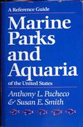 Read Marine Parks and Aquaria of the United States, written by Anthony L. Pacheco; Susan E. Smith Read Marine Parks and Aquaria of the United States, written by Anthony L. Pacheco; Susan E. Smith