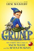Read Grump: The (Fairly) True Tale of Snow White and the Seven Dwarves, written by Liesl Shurtliff Read Grump: The (Fairly) True Tale of Snow White and the Seven Dwarves, written by Liesl Shurtliff