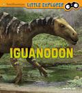 Read Iguanodon (Smithsonian Little Explorer), written by Sally Lee
