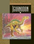Read Iguanodon (Exploring Dinosaurs and Prehistoric Creatures), written by Susan H. Gray