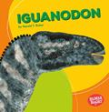 Read Iguanodon (Bumba Books ® ? Dinosaurs and Prehistoric Beasts), written by Harold Rober