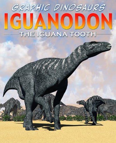 Read Iguanodon: The Iguana Tooth (Graphic Dinosaurs), written by David West Read Iguanodon: The Iguana Tooth (Graphic Dinosaurs), written by David West