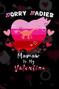 Read Sorry Ladies Iguanodon Is My Valentine. Funny Iguanodon Valentines Day: Blank Lined Notebook Journal - Matte finish cover - 120 pages, written by Seteven Brian