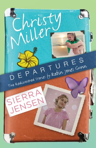 Read Departures: Two Rediscovered Stories of Christy Miller and Sierra Jensen (The Christy Miller Collection), written by Robin Jones Gunn Read Departures: Two Rediscovered Stories of Christy Miller and Sierra Jensen (The Christy Miller Collection), written by Robin Jones Gunn