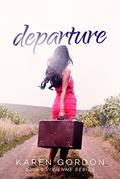 Read Departure (The Vivienne Series Book 3), written by Karen Gordon