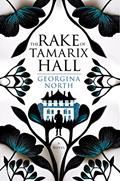 Read The Rake of Tamarix Hall, written by Georgina North
