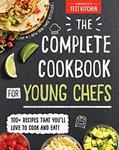 Read The Complete Cookbook for Young Chefs: 100+ Recipes that You'll Love to Cook and Eat, written by America's Test Kitchen Kids