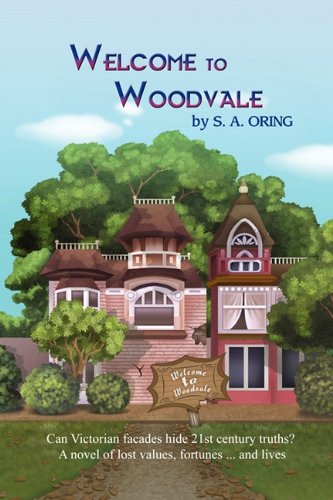 Read Welcome to Woodvale, written by S. A. Oring