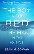 Read The Boy in the Bed The Man in the Boat, written by Sean McGowan