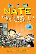 Read Big Nate: Welcome to My World, written by Lincoln Peirce