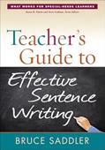 Read Teacher's Guide to Effective Sentence Writing (What Works for Special-Needs Learners), written by Bruce Saddler