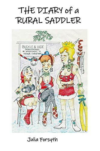 Read Diary of a Rural Saddler, written by mrs julia Forsyth