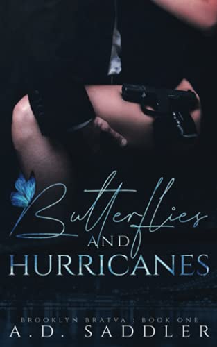 Read Butterflies and Hurricanes, written by A.D. Saddler