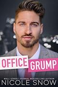 Read Office Grump: An Enemies to Lovers Romance (Bad Chicago Bosses), written by Nicole Snow Read Office Grump: An Enemies to Lovers Romance (Bad Chicago Bosses), written by Nicole Snow