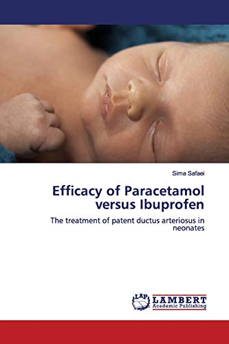 Read Efficacy of Paracetamol versus Ibuprofen: The treatment of patent ductus arteriosus in neonates, written by Sima Safaei Read Efficacy of Paracetamol versus Ibuprofen: The treatment of patent ductus arteriosus in neonates, written by Sima Safaei