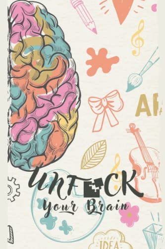 Read Unfuck Your Brain workbook: Get into better Thoughts by Noting them on your own brain notebook, Depression Relief Journal, written by KIDDIE ARTS Read Unfuck Your Brain workbook: Get into better Thoughts by Noting them on your own brain notebook, Depression Relief Journal, written by KIDDIE ARTS