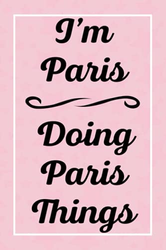 Read I'm Paris Doing Paris Things: Perfect for Sketching Drawing Noting and Writing, 120 Pages, 6x9, written by ParissJardel Publications Read I'm Paris Doing Paris Things: Perfect for Sketching Drawing Noting and Writing, 120 Pages, 6x9, written by ParissJardel Publications