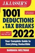 Read J.K. Lasser's 1001 Deductions and Tax Breaks 2022: Your Complete Guide to Everything Deductible, written by Barbara Weltman